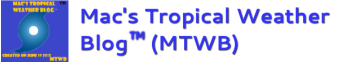 Mac's Tropical Weather Blog (MTWB)